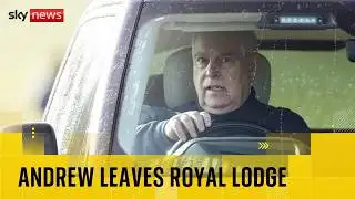 BREAKING: Andrew has moved from Royal Lodge to Norfolk