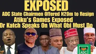 BREAKING: Atiku Left PDP to Replace Buhari in The North Wit ADC? Dr Katch Speaks On What Obi Must Do