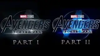 BREAKING! AVENGERS SECRET WARS 2 MOVIES?! Marvel’s Plan