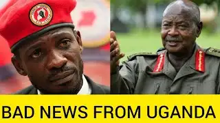 BREAKING BAD NEWS FROM UGANDA| MUSEVENI