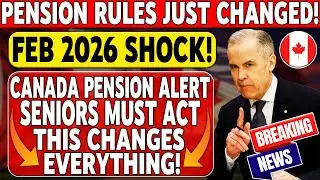 BREAKING: Canada Pension Plan Changes 2026 | What Seniors Need to Know | CPP Payment Updates