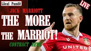 BREAKING CONTRACT NEWS! | Wrexham Extend Jack Marriott! | the local pundit