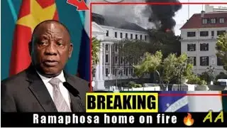 BREAKING: Cyril Ramaphosa’s House Set On Fire | Shocking Details