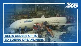 BREAKING: Delta orders up to 60 Boeing Dreamliners