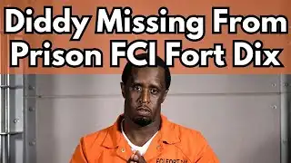 BREAKING: Diddy Missing From FCI Fort Dix Prison