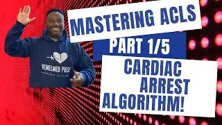 Breaking Down ACLS Adult Cardiac Arrest Algorithm ...as Easy as 1..2..3
