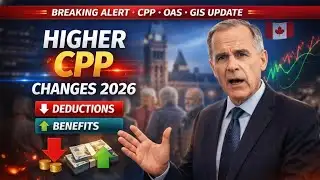 BREAKING Higher CPP Deductions AND Benefits Begin January 2026 – What It Means for You!