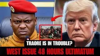 🔴 BREAKING: Ibrahim Traoré Given 48 Hours to Surrender — Tensions Explode