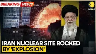Breaking: Iran Nuclear Site Rocked by Explosion Near Parchin Military Complex | WION