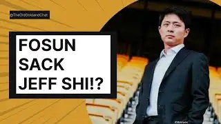 BREAKING! - JEFF SHI REMOVED AS WOLVES CHAIRMAN!
