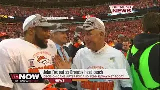 Breaking: John Fox out as Denver Broncos head coach