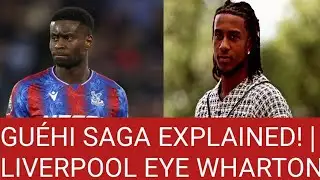 Breaking Liverpool News: Guéhi Drama, Wharton Boost & Olise Linked!