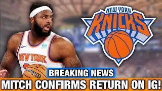 BREAKING: Mitchell Robinson Confirms His Return! | New York Knicks News