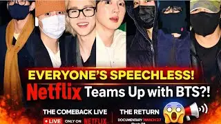 BREAKING! Netflix Teams Up with BTS for the CRAZIEST Comeback in History!