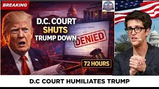 BREAKING NEWS: D.C. Court Attacks Trump — Only 72 Hours Left to Collapse