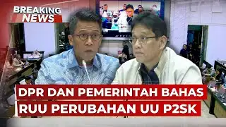 BREAKING NEWS - DPR & Pemerintah Bahas RUU Perubahan UU soal P2SK