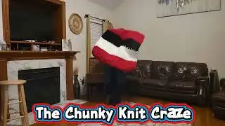 🧶BREAKING NEWS FROM The Chunky Knit Craze 🧶