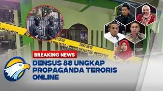 BREAKING NEWS - [FULL] DENSUS 88 BERHASIL UNGKAP MODUS PEREKRUTAN TERORIS LEWAT MEDIA SOSIAL