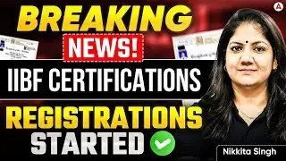 Breaking News! IIBF Certifications Registration Started | IIBF Certifications Registration 2025