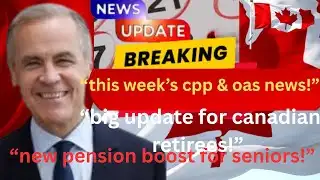 “Breaking News: Major OAS & CPP Changes This Week – What Canadian Seniors Must Know!”