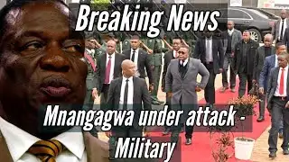 Breaking News: Mnangagwa Under attack - military refuse Mnangagwa orders 🇿🇼