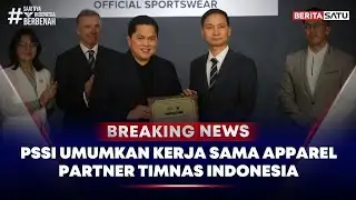 🔴 Breaking News | PSSI Umumkan Kerja Sama Apparel Partner Timnas Indonesia