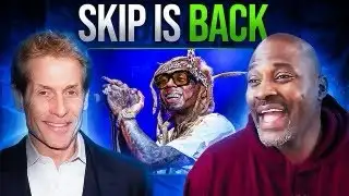 BREAKING NEWS: SKIP BAYLESS AND LIL WAYNE ARE BACK!👀