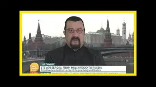 Breaking News | ‘the enemies within’: steven seagal gives bizarre interview from russia