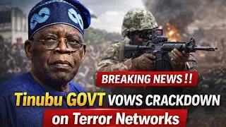 BREAKING NEWS‼️ Tinubu GOVT VOWS CRACKDOWN on Terror Networks