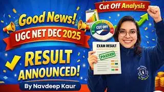 Breaking News UGC NET | Result Announced | Cut Off Analysis | By Navdeep Kaur Mam