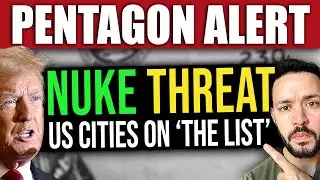 BREAKING: Pentagon Warns US Cities of Nuclear Threat (World War 3)