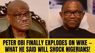 BREAKING: Peter Obi Blasts Wike Over National Issues — Must Watch