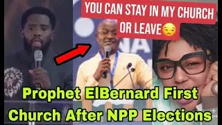 BREAKING: PROPHET ELBERNARD HOLDS FIRST CHURCH SERVICE AFTER KENNEDY AGYAPONG’s DEFEAT🔥