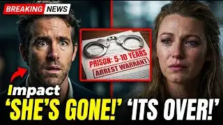 BREAKING: Ryan Reynolds PANICS as Blake Lively Could Be Facing PRISON