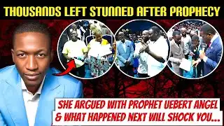 BREAKING‼️Shocking Prophecies😱She Argued With Prophet Uebert Angel & This Happened💯STRANGE Miracles😳