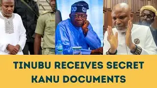 BREAKING: Tinubu Receives Documents Associated With Nnamdi Kanu Case