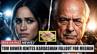 BREAKING: Tom Bower UNLEASHES Explosive Dossier — Meghan Markle Reels as Kardashian Fallout Ignites
