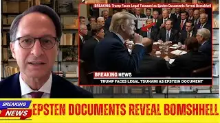 BREAKING  Trump Faces Legal Tsunami as Epstein Documents Reveal Bombshell