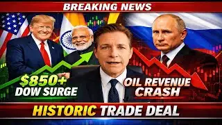 BREAKING: Trump-Modi Trade Deal EXPLODES Markets | Russia CRUSHED | US Exits Climate