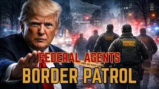BREAKING: Trump Pulls Border Agents from Minnesota After Fatal Shootings