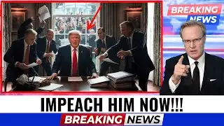 BREAKING: Trump RUSHES Into EMERGENCY Talks as IMPEACHMENT Panic Grows