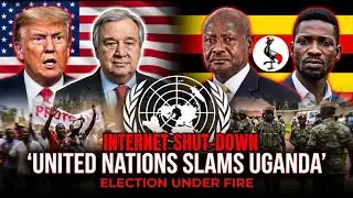 BREAKING: UN BLASTS Uganda’s Internet Blackout on ELECTION EVE