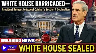 BREAKING: White House BARRICADED—President Refuses to Accept Cabinet