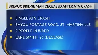 Breaux Bridge man deceased following ATV crash