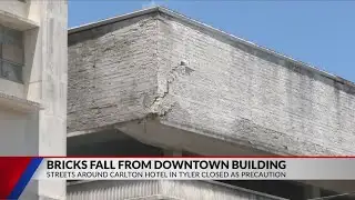 Bricks falling off downtown Tyler building prompts road closure