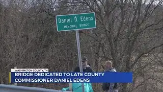 Bridge on Old State Rt. 34 dedicated to late Washington Co. Commissioner Daniel Edens