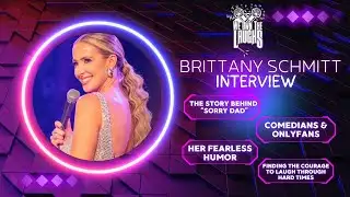 Brittany Schmitt Discusses "Sorry Dad" & More w/ We Own The Laughs.com
