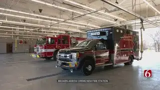Broken Arrow Opens New Fire Station