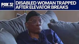 Broken elevator makes disabled Chicago area woman 