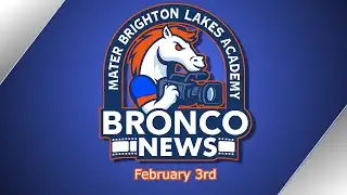 BRONCO NEWS | February 3rd
